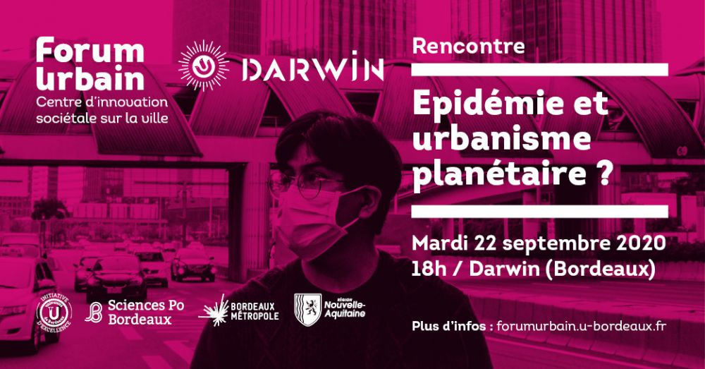 Rencontre "Epidémie et urbanisme planétaire"